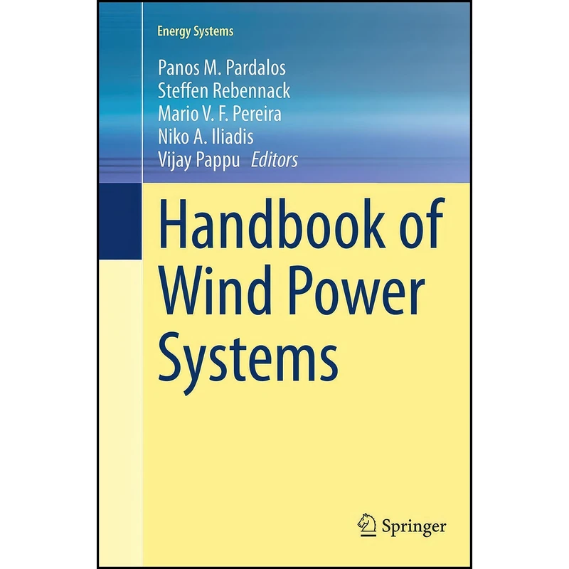 کتاب Handbook of Wind Power Systems  اثر جمعي از نويسندگان انتشارات Springer