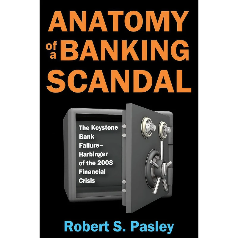 کتاب Anatomy of a Banking Scandal اثر Robert Pasley انتشارات Routledge