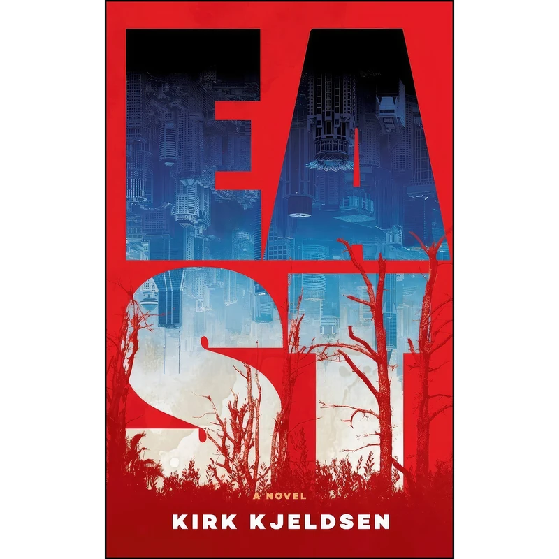 کتاب EAST اثر Kirk Kjeldsen انتشارات تازه ها