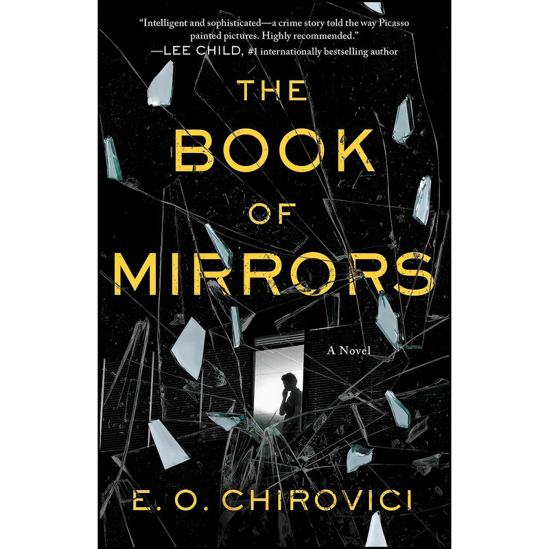 کتاب The Book of Mirrors اثر E.O. Chirovici انتشارات Atria/Emily Bestler Books