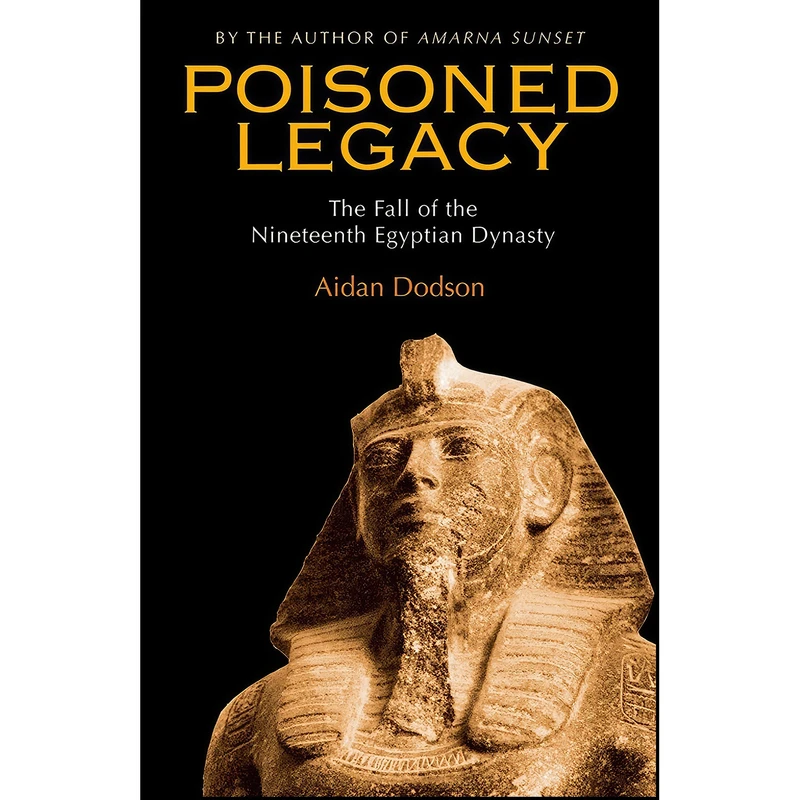 کتاب Poisoned Legacy اثر Aidan Dodson انتشارات American University in Cairo Press
