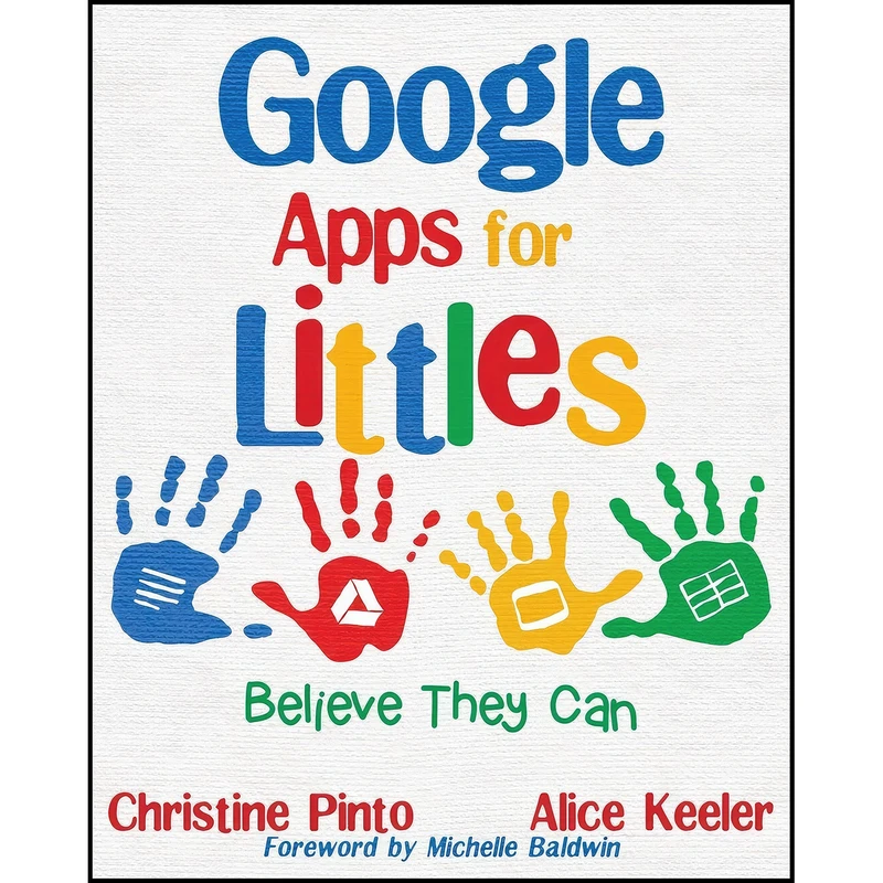 کتاب Google Apps for Littles اثر Christine Pinto and Alice Keeler انتشارات بله
