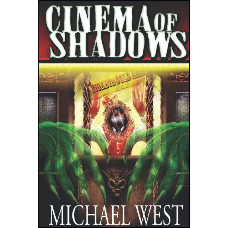 کتاب Cinema of Shadows اثر Michael West انتشارات تازه ها