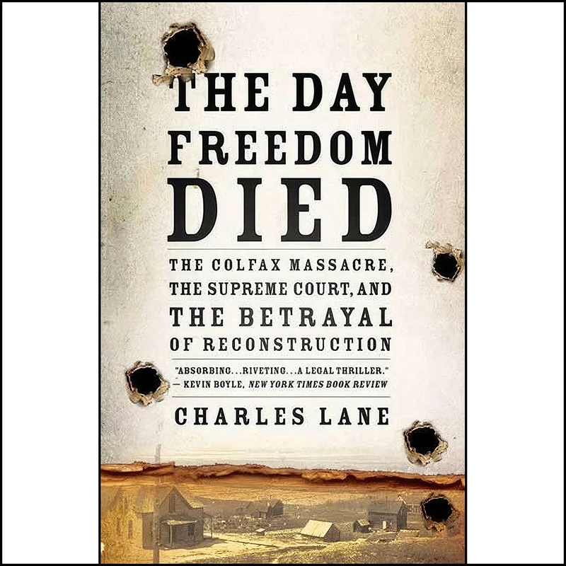 کتاب The Day Freedom Died اثر Charles Lane انتشارات تازه ها