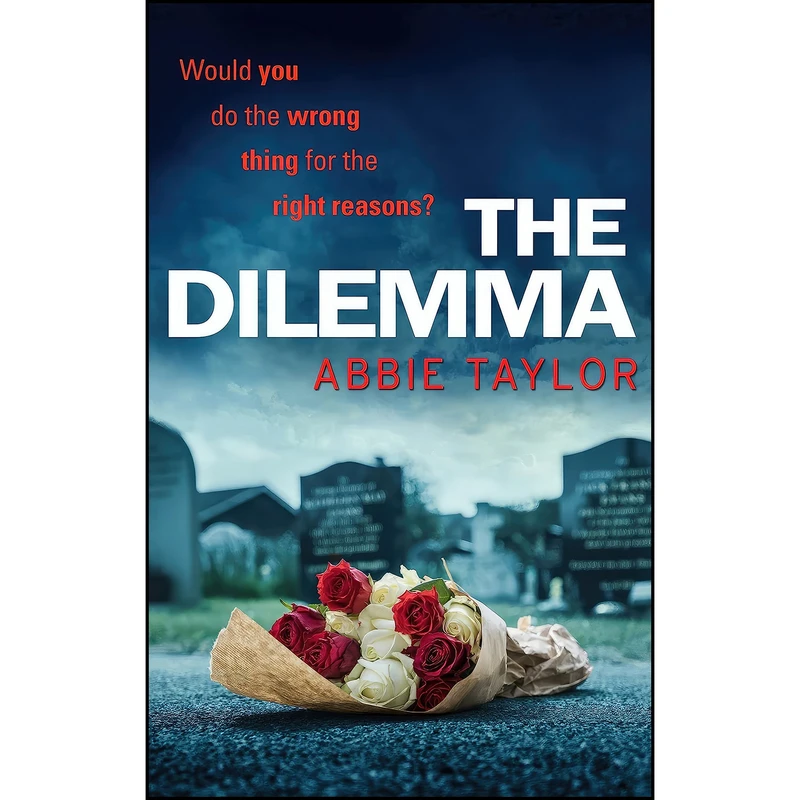 کتاب The Dilemma اثر Abbie Taylor انتشارات Random House Uk