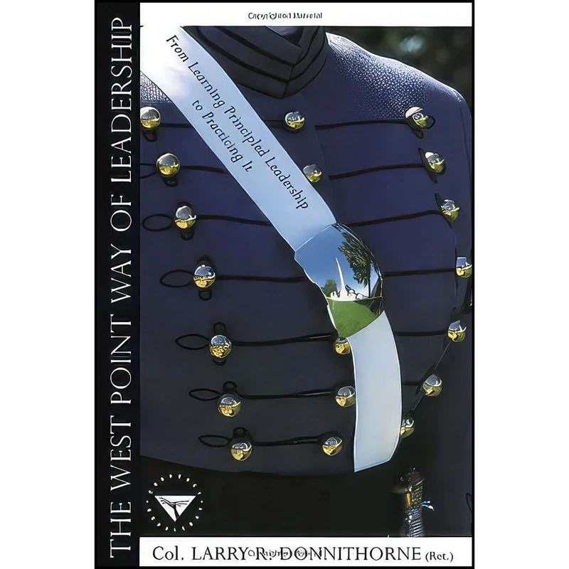 کتاب The West Point Way of Leadership اثر Larry R. Donnithorne انتشارات Currency Doubleday