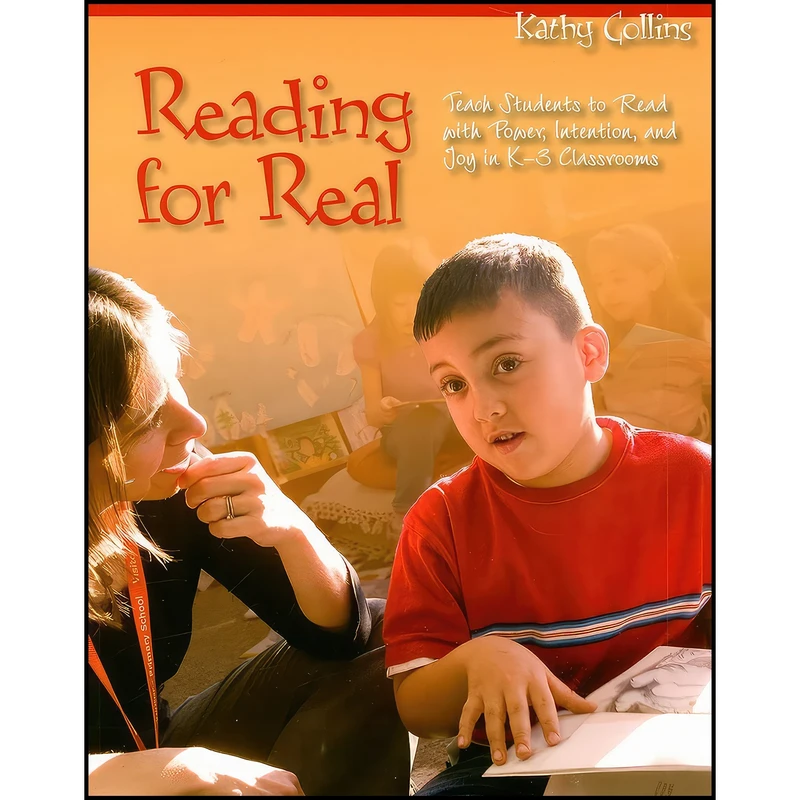 کتاب Reading for Real اثر Kathy Collins انتشارات Stenhouse Publishers