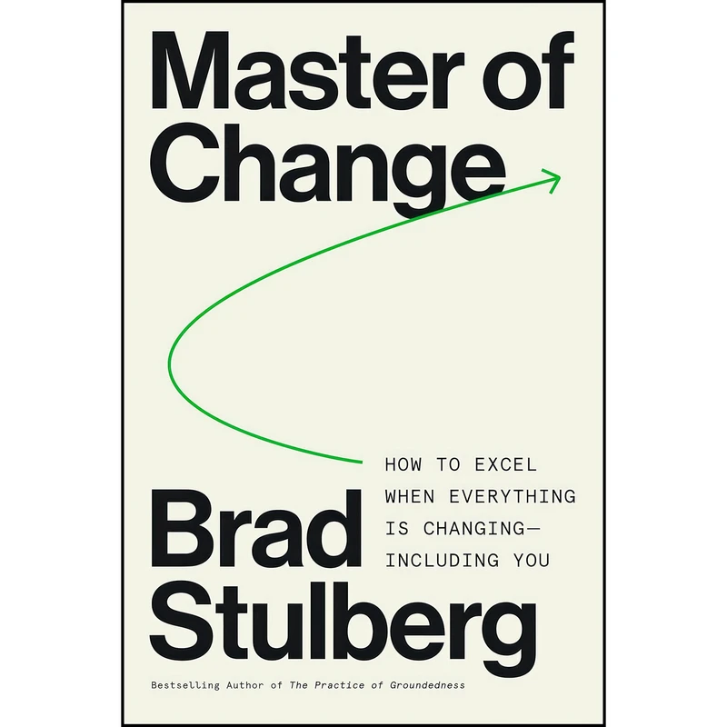 کتاب Master of Change اثر Brad Stulberg انتشارات HarperOne