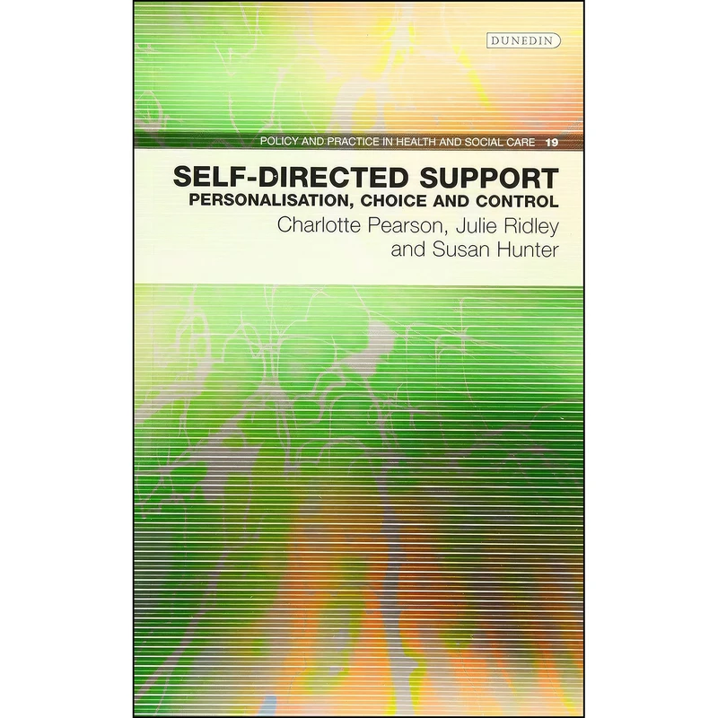 کتاب Self-directed support اثر جمعي از نويسندگان انتشارات Dunedin Academic Press Ltd.