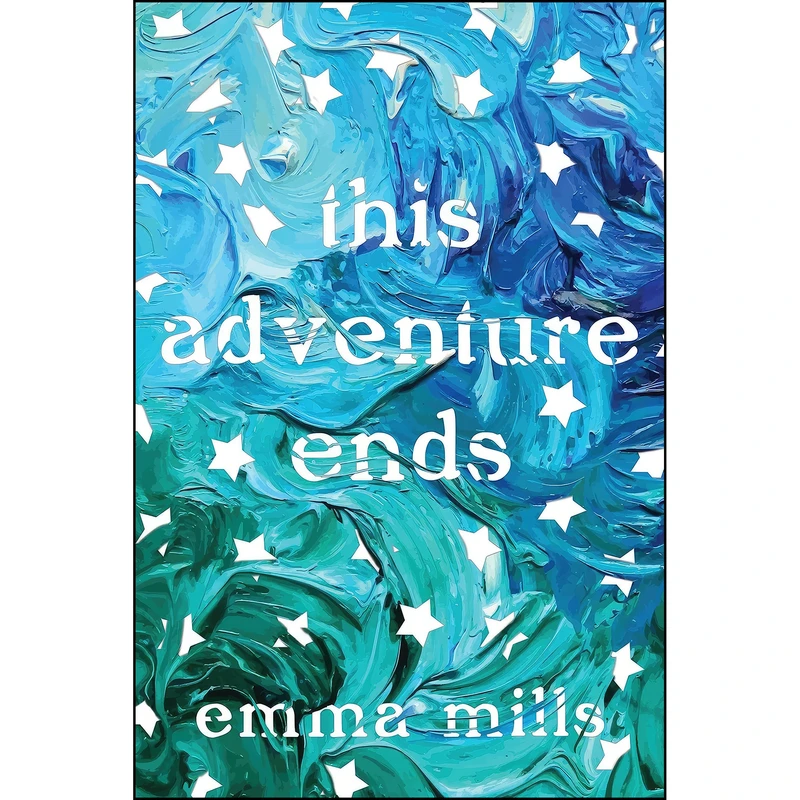 کتاب This Adventure Ends اثر Emma Mills انتشارات Henry Holt and Co.