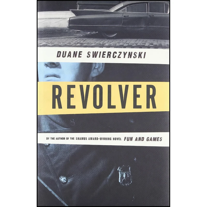کتاب Revolver اثر Duane Swierczynski انتشارات Mulholland Books