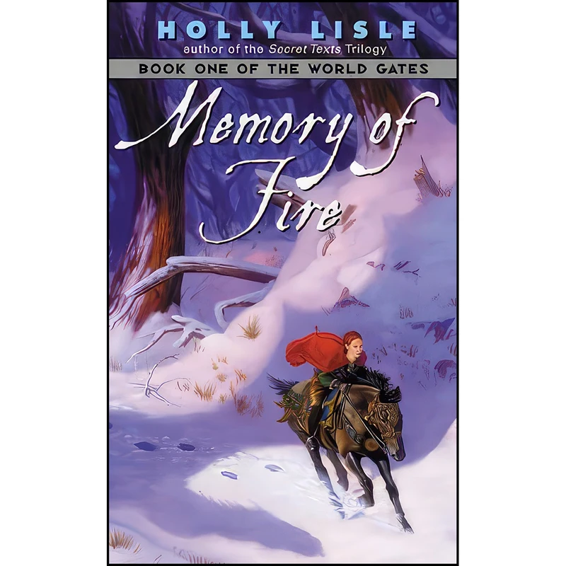 کتاب Memory of Fire  اثر Holly Lisle انتشارات Harper Voyager