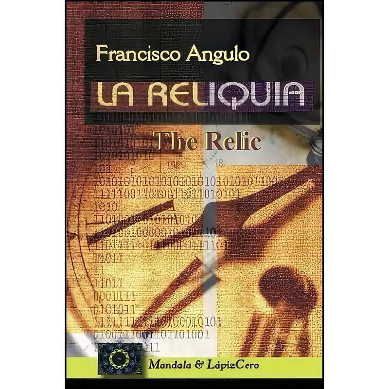 کتاب The Relic اثر Francisco Angulo انتشارات تازه ها