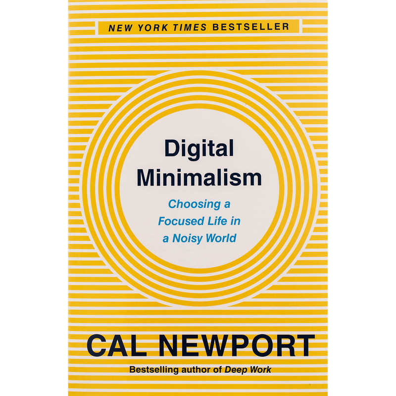کتاب Digital Minimalism اثر Cal Newport انتشارات Portfolio کتاب Digital Minimalism اثر Cal Newport انتشارات Portfolio