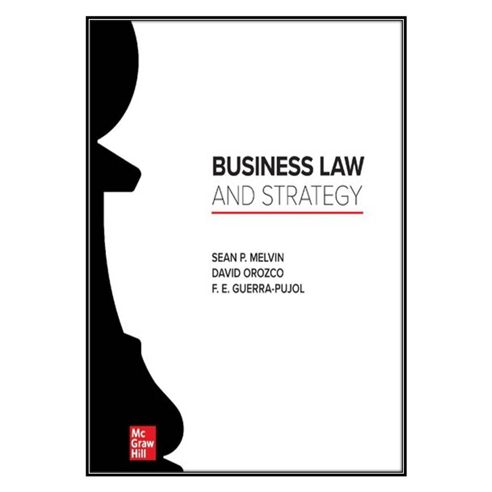 کتاب Business Law and Strategy اثر  جمعي از نويسندگان انتشارات مؤلفين طلايي