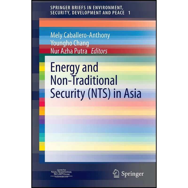 کتاب Energy and Non-Traditional Security  اثر جمعي از نويسندگان انتشارات Springer