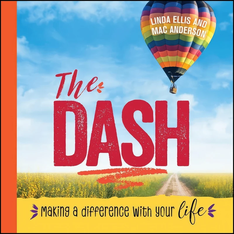کتاب The Dash اثر Linda Ellis and Mac Anderson انتشارات Simple Truths