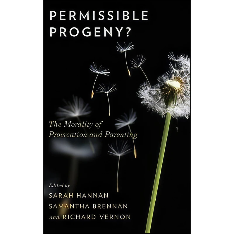 کتاب Permissible Progeny? اثر Sarah Hannan and Samantha Brennan and Richard Vernon انتشارات Oxford University Press
