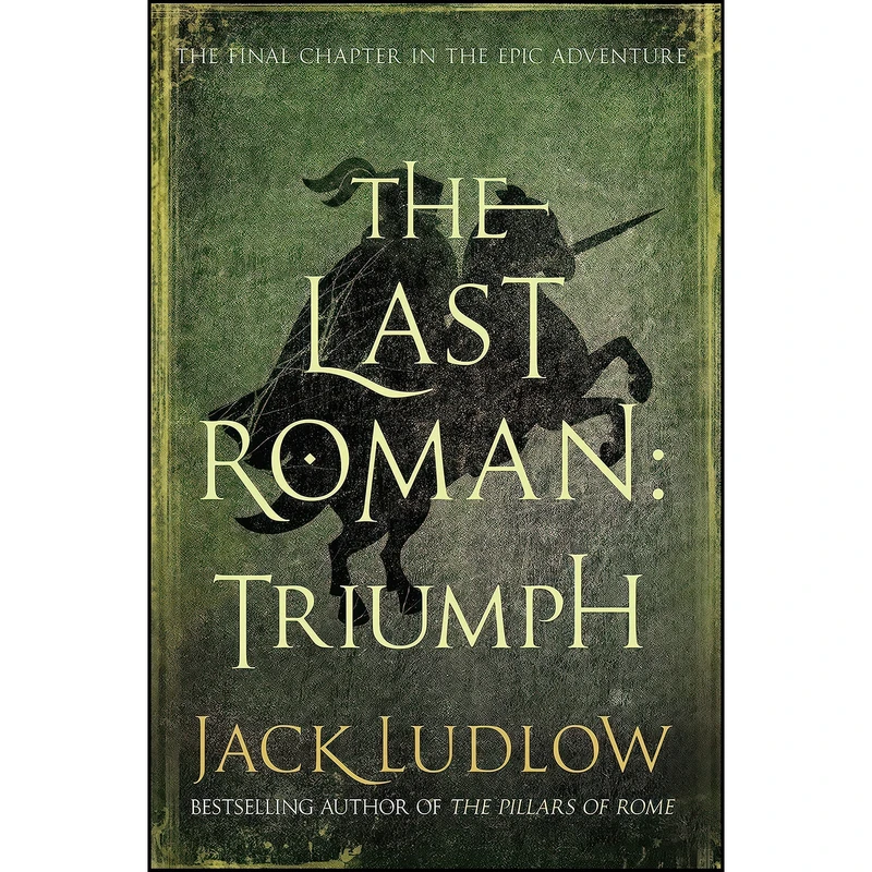 کتاب The Last Roman اثر Jack Ludlow انتشارات Allison & Busby