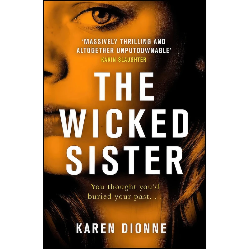 کتاب Wicked Sister اثر Karen Dionne انتشارات Sphere