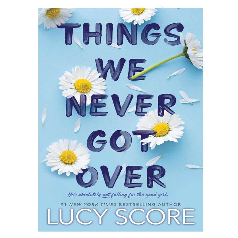 کتاب THINGS WE NEVER GOT OVER اثر LUCY SCORE انتشارات رایان کاویان کتاب THINGS WE NEVER GOT OVER اثر LUCY SCORE انتشارات رایان کاویان