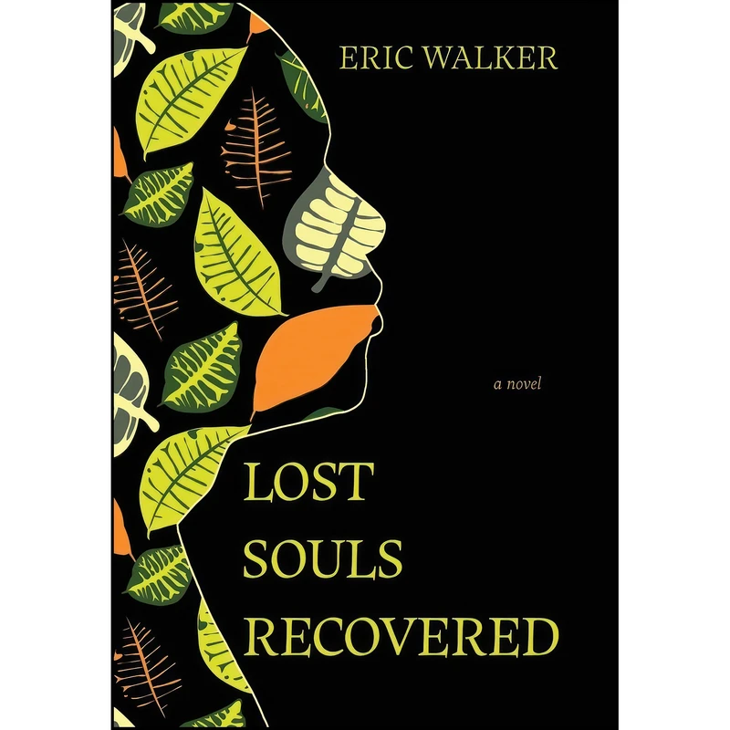 کتاب Lost Souls Recovered اثر Eric Walker انتشارات Torchflame Books
