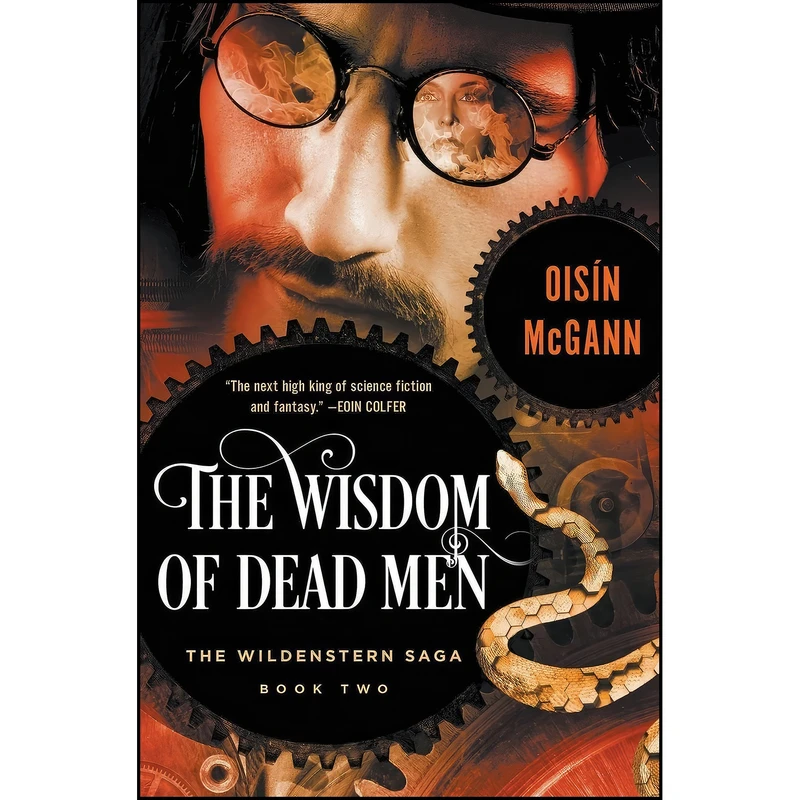 کتاب The Wisdom of Dead Men  اثر Oisin McGann انتشارات Open Road Media Teen & Tween