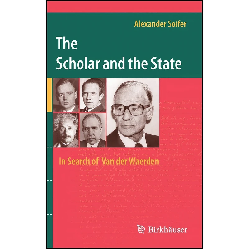 کتاب The Scholar and the State اثر Alexander Soifer انتشارات Birkhauser