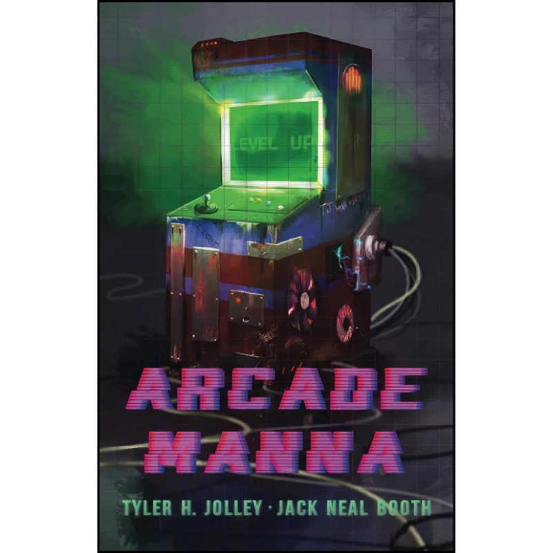 کتاب Arcade Manna اثر Tyler H. Jolley and Jack Neal Booth انتشارات تازه ها