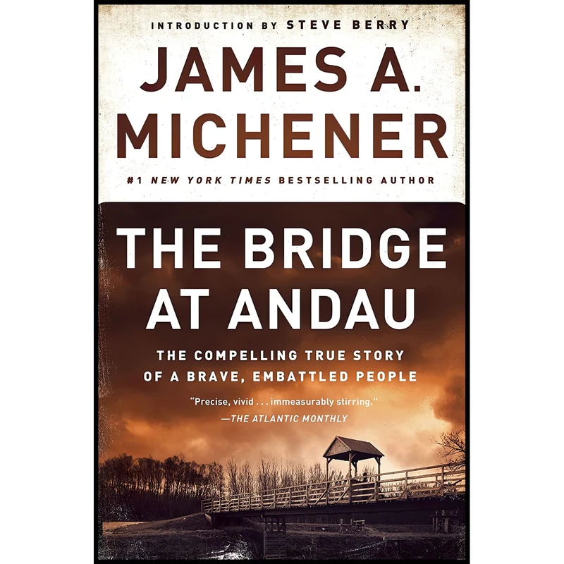 کتاب The Bridge at Andau اثر James A. Michener and Steve Berry انتشارات Dial Press Trade Paperback