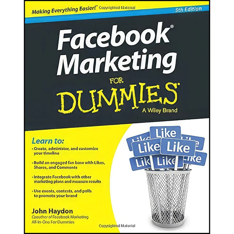 کتاب Facebook Marketing For Dummies  5th Edition  اثر John Haydon انتشارات Dummies Tech