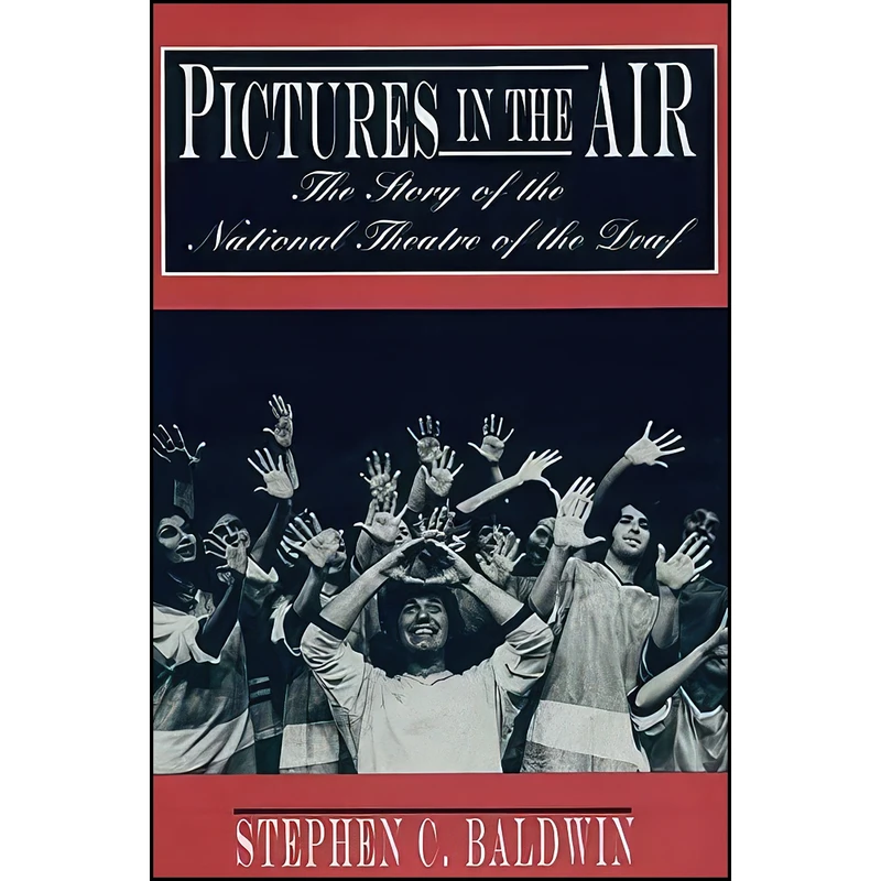 کتاب Pictures in the Air اثر جمعي از نويسندگان انتشارات Gallaudet University Press