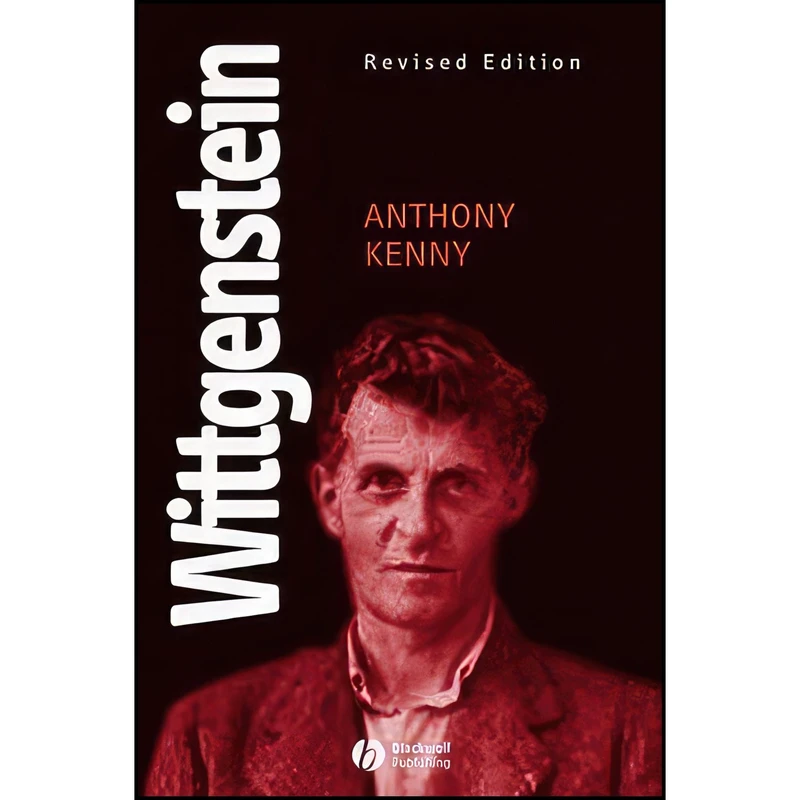 کتاب Wittgenstein اثر Anthony Kenny and Anthony John Patrick Kenny انتشارات Wiley-Blackwell