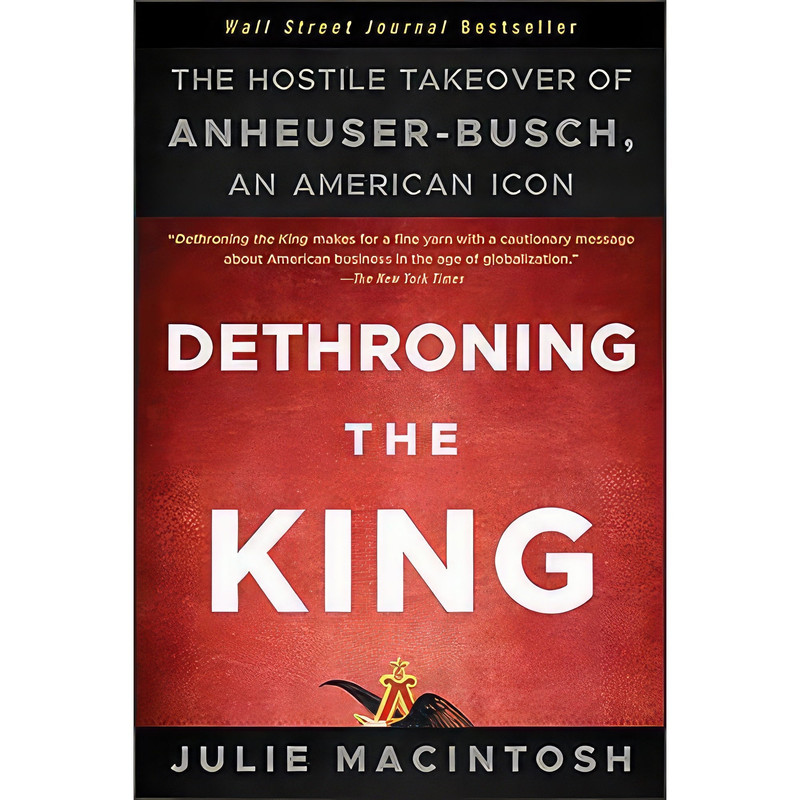 کتاب Dethroning the King اثر Julie MacIntosh انتشارات Wiley
