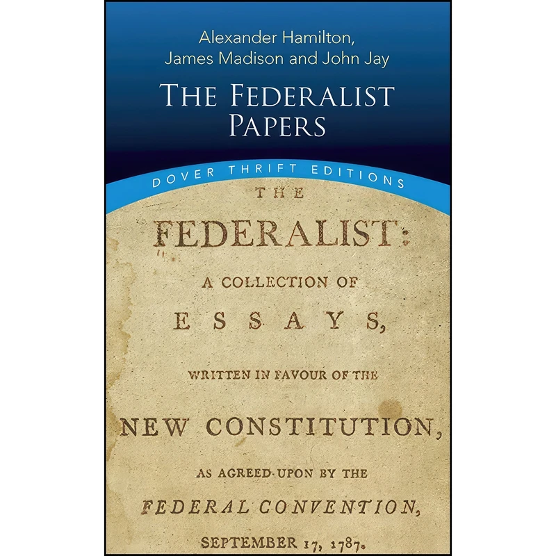 کتاب The Federalist Papers The Federalist Papers  اثر جمعي از نويسندگان انتشارات Dover Publications