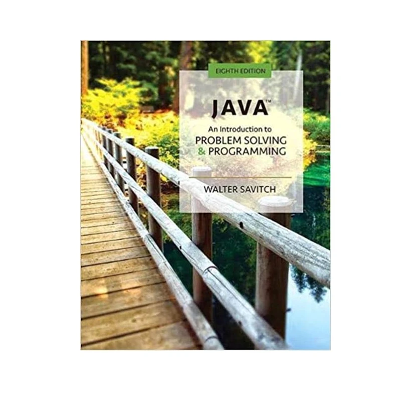 کتاب Java: An Introduction to Problem Solving and Programming, 8th Edition اثر Walter Savitch انتشارات مؤلفین طلایی
