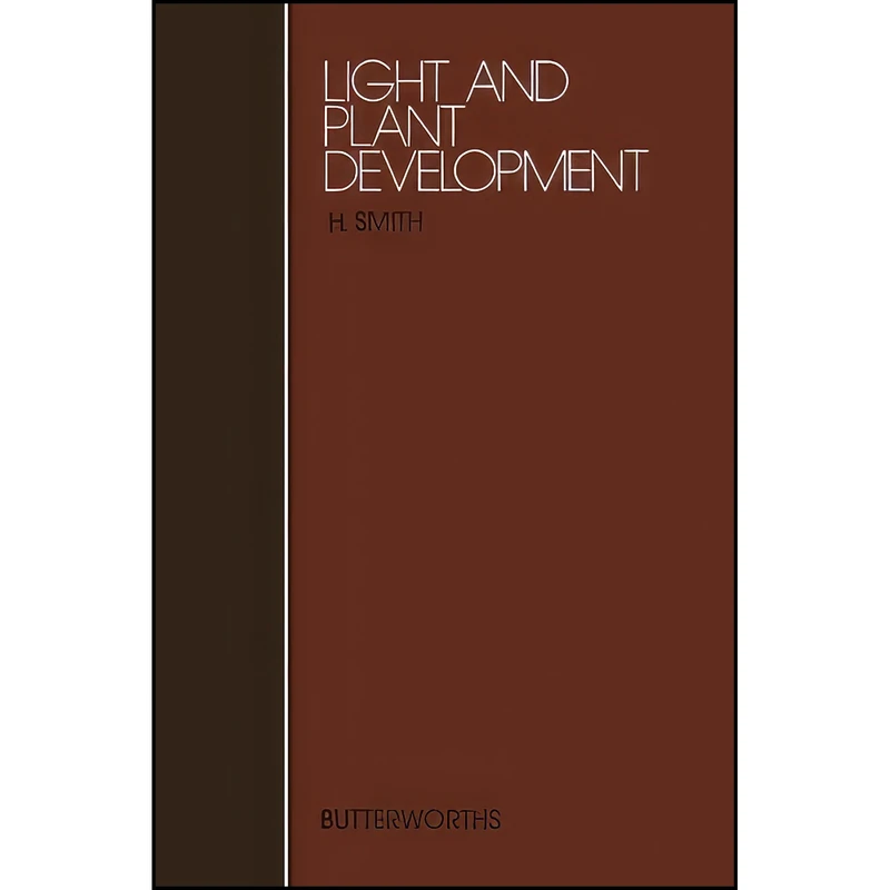 کتاب Light and Plant Development اثر H. Smith انتشارات تازه ها