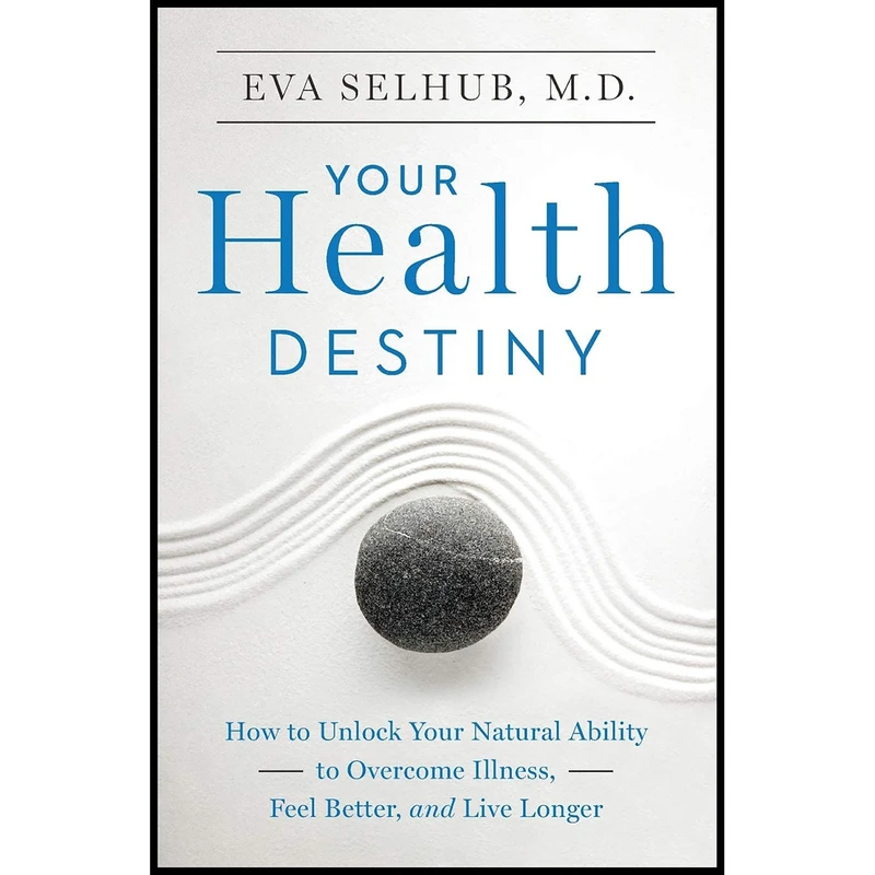 کتاب Your Health Destiny اثر Eva M. Selhub انتشارات HarperOne