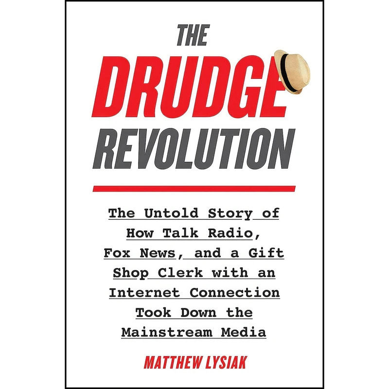 کتاب The Drudge Revolution اثر Matthew Lysiak انتشارات BenBella Books