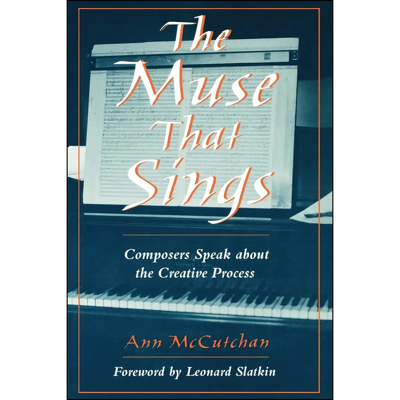 کتاب The Muse that Sings اثر Ann McCutchan انتشارات Oxford University Press