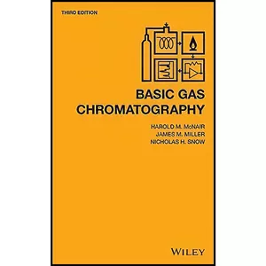 کتاب Basic Gas Chromatography اثر جمعي از نويسندگان انتشارات Wiley