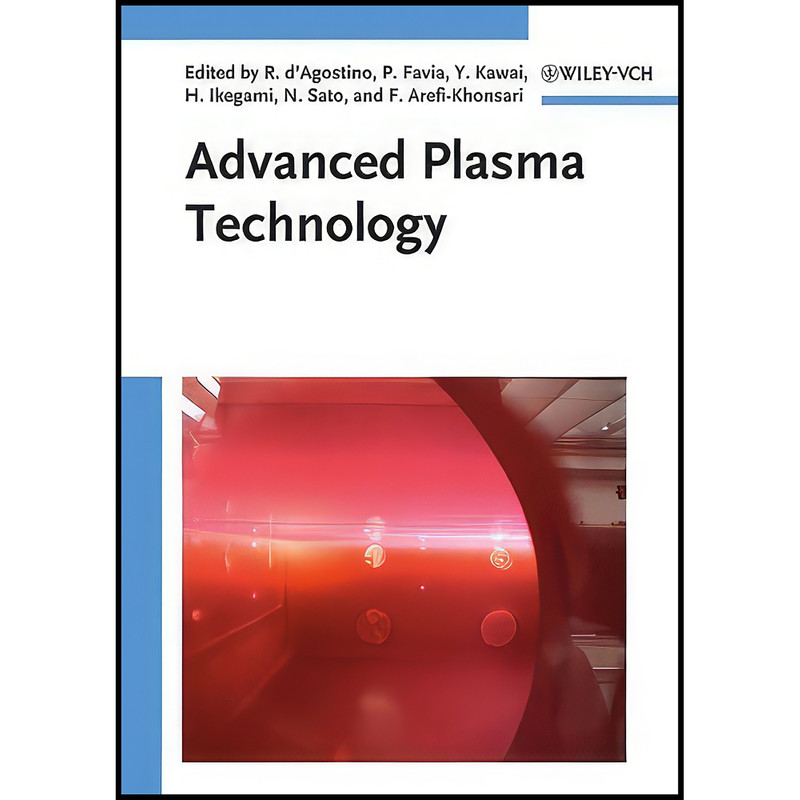 کتاب Advanced Plasma Technology اثر جمعي از نويسندگان انتشارات Wiley-VCH