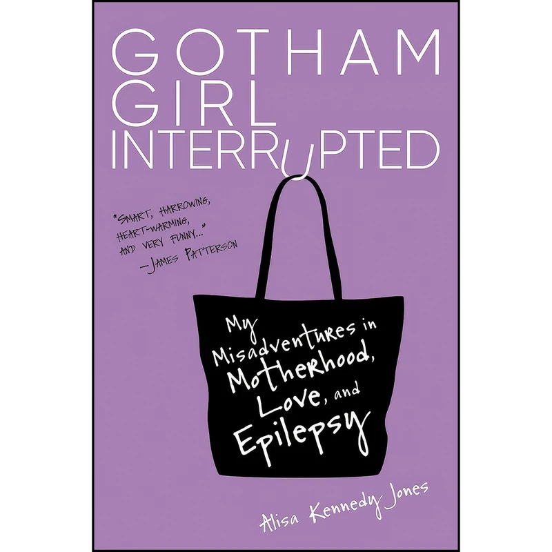 کتاب Gotham Girl Interrupted اثر Alisa Kennedy Jones انتشارات Imagine