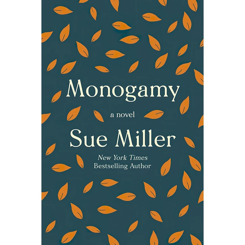 کتاب Monogamy اثر Sue Miller انتشارات Harper