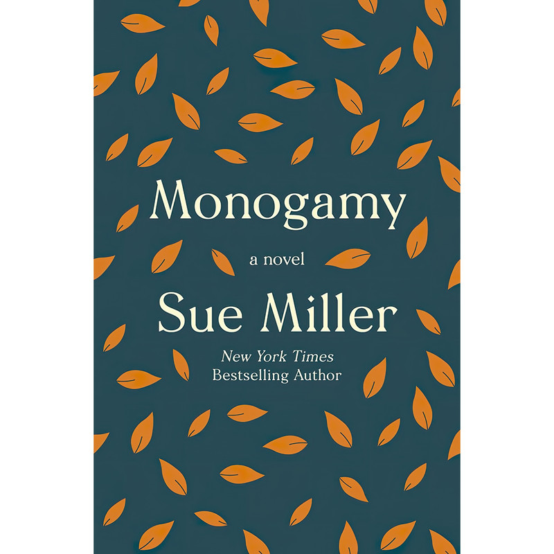 کتاب Monogamy اثر Sue Miller انتشارات Harper
