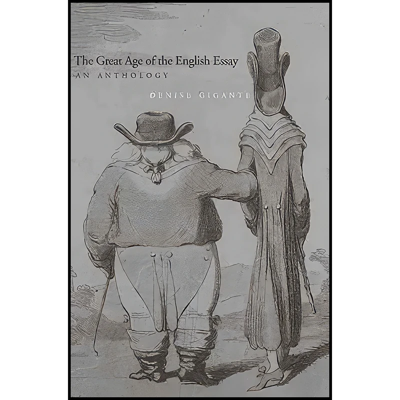 کتاب The Great Age of the English Essay اثر Denise Gigante انتشارات Yale University Press