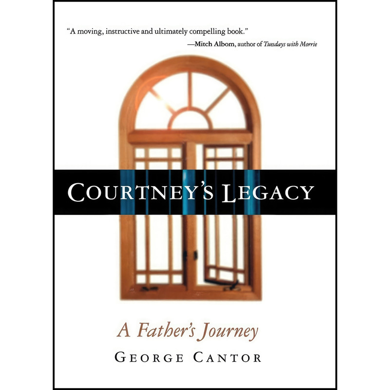 کتاب Courtney&#39;s Legacy اثر George Cantor انتشارات Taylor Trade Publishing
