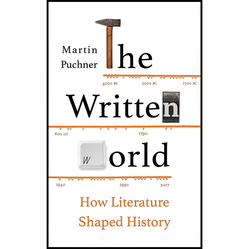 کتاب The Written World اثر Martin Puchner انتشارات Granta Books