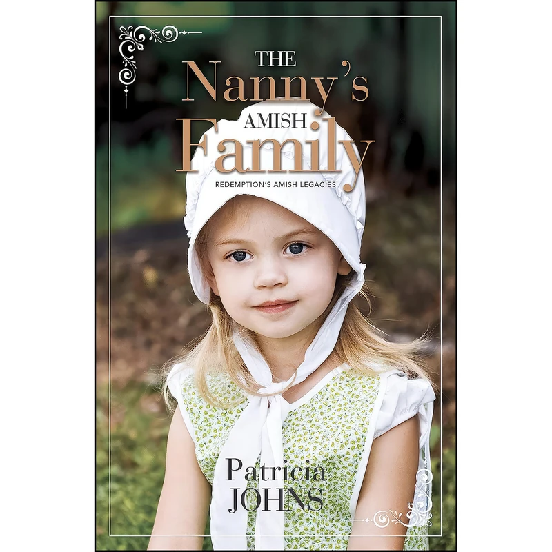 کتاب The Nannys Amish Family  اثر Patricia Johns انتشارات Thorndike Press Large Print