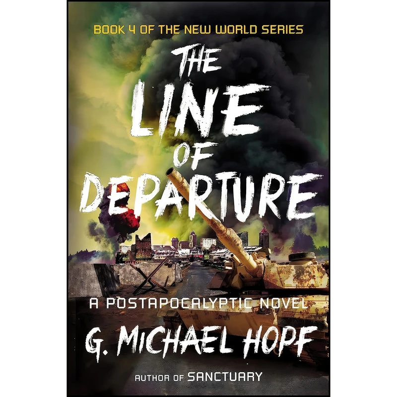 کتاب The Line of Departure اثر G. Michael Hopf انتشارات Plume